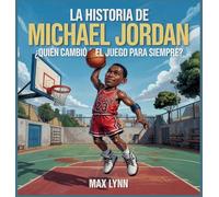 La Historia De Michael Jordan: Quién Cambió El Deporte Para Siempre?