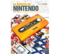 La Historia De Nintendo 1 - Gorges, Florent Gorges, Florent (Auteur)