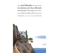 La història de San Michele: Autobiografia d'un metge suec
