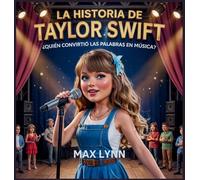 La Historia De Taylor Swift: Quién Convirtió Las Palabras En Música?