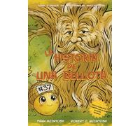 La Historia De Una Bellota: Una Fabula De La Familia McIntosh con audiolibro para dormir y código QR para lectura guiada.