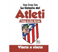 La historia del Atleti: viñeta a viñeta