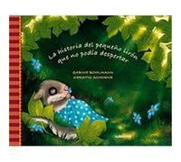 La Historia Del Pequeño Lirón Que No Podía Despertar - [Livre en VO] Bohlmann, Sabine, Schoene, Kerstin (Auteur)