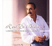 La Historia del Piano de Am‚rica... Los xitos by Ra£l Di Blasio [CD] NEUF
