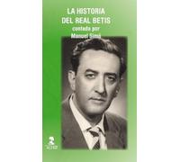 La historia del Real Betis contada por Manuel Simó