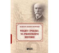 La Hongrie et la Pologne à travers l'histoire