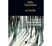 La Honte Arttu Tuominen (Auteur), Claire Saint-Germain (Traduction)