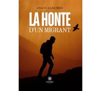La honte d'un migrant