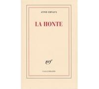 La honte – Prix Nobel de Littérature 2022 – Gallimard