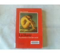 La Honte : Psychanalyse d'un lien social