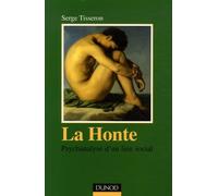 La Honte: Psychanalyse d'un lien social