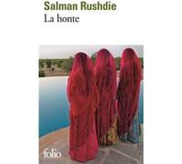 La honte Salman Rushdie (Auteur), Jean Guiloineau (Traduction)