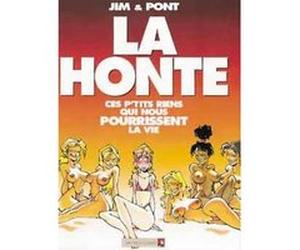 La Honte - Tome 01 Jim (Auteur), Olivier Pont (Dessinateur)
