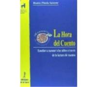La Hora Del Cuento: Enseñar A Razonar A Los Niños A Través De La Lectura De Cuentos - Beatriz Pineda Sansone Beatriz Pineda Sansone (Auteur)