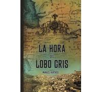 La hora del Lobo Gris