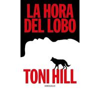 La hora del lobo (Trilogía del verdugo 2)