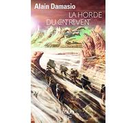 La Horde De Contrevent by Antonio Damasio (2015-03-05)