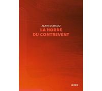 La horde du contrevent - Alain Damasio - La volte - Livre CD - Roman CD