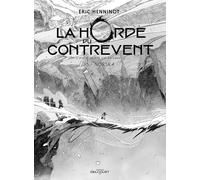 La Horde du contrevent T05 - Édition NB - Norska