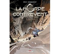 La Horde du contrevent T05 - Norska