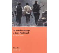 La Horde sauvage de Sam Peckinpah: Nietzsche US
