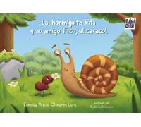 La hormiguita Fita y su amigo Fico, el caracol