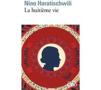 La huitième vie Nino Haratischwili (Auteur), Barbara Fontaine (Traduction), Monique Rival (Traduction)