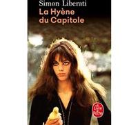 La Hyène du Capitole Simon Liberati (Auteur)