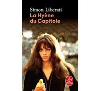 La Hyène du Capitole - Simon Liberati - Lgf - Poche - Roman