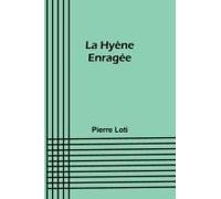 La Hyène Enragée