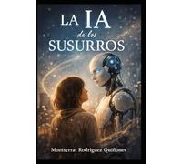 La IA de los susurros