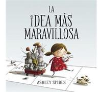 La Idea Más Maravillosa [Livre en VO] Spires, Ashley (Auteur)