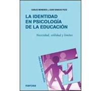 La Identidad En Psicología De La Educación : Necesidad, Utilidad Y Límites