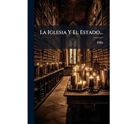 La Iglesia Y El Estado...