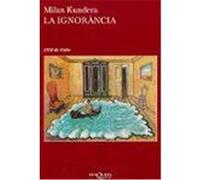 La ignorancia Kundera, Milan, Monsó i Fornell, Imma (Auteur)