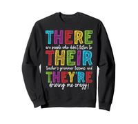 Là, Ils sont Un Professeur de Grammaire Anglaise Disant Sweatshirt
