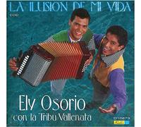 La Ilusion De Mi Vida