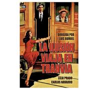 La Ilusión Viaja En Tranvía (1954)