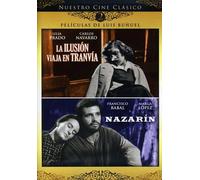 La Ilusion Viaja en Tranvia/Nazarin