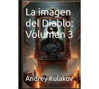 La imagen del Diablo: Volumen 3