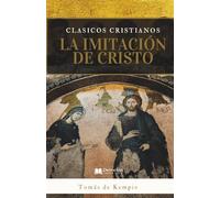 La Imitación de Cristo: El libro cristiano más leído después de la Biblia