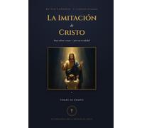 La Imitación de Cristo: Para volver a rezar, un capítulo a la vez - pero no en soledad