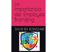La Importancia del Employee Branding