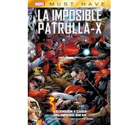 LA IMPOSIBLE PATRULLA X 7 ASCENSION Y CAIDA DEL IMPERIO SHIA