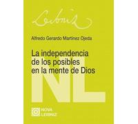 La independencia de los posibles en la mente de Dios