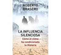 La Influencia Silenciosa - [Livre en VO] Brasero, Roberto (Auteur)