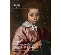 La Inmaculada Concepción de Diego Velázquez: Creatividad y metodología de un joven genio