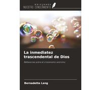 La inmediatez trascendental de Dios: Reflexiones sobre el cristianismo anónimo