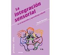 La Integración Sensorial En El Desarrollo Y Aprendizaje Infantil - [Livre en VO] Serrano, Paula (Auteur)