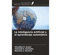 La inteligencia artificial y el aprendizaje automático